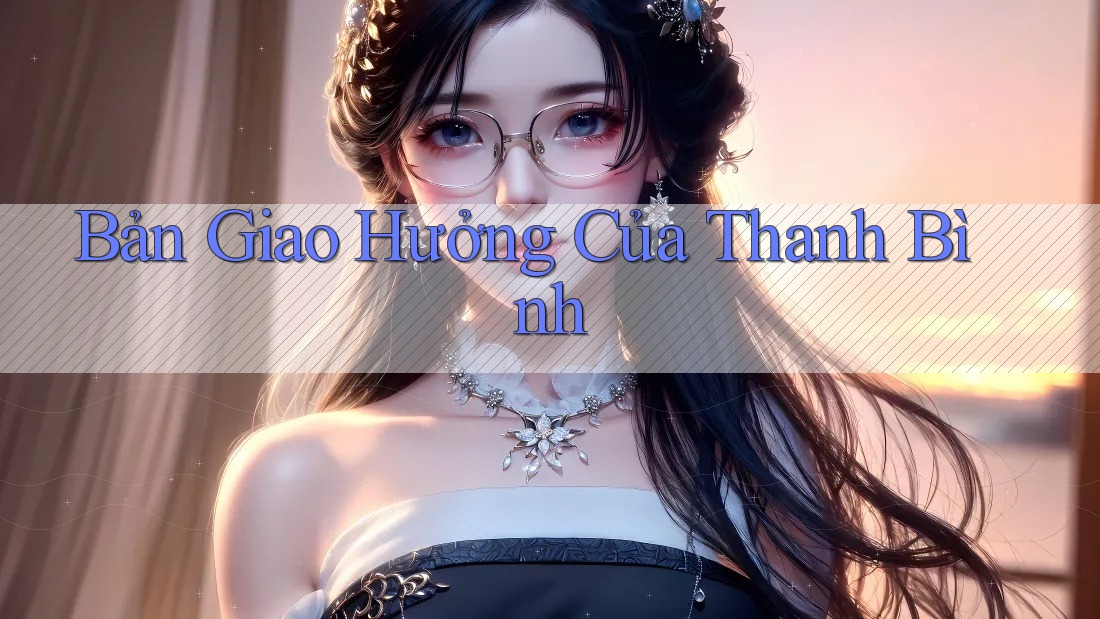 Bản Giao Hưởng Của Thanh Bình