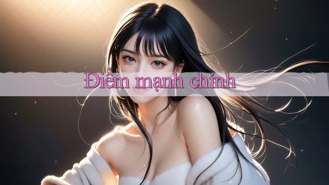 Điểm mạnh chính