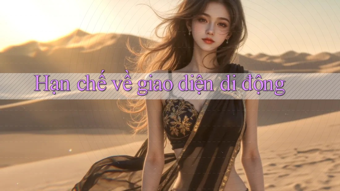 Hạn chế về giao diện di động