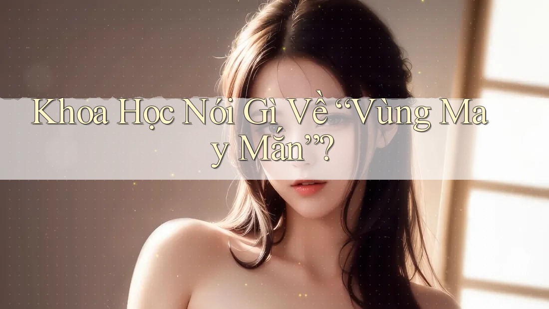 Khoa Học Nói Gì Về “Vùng May Mắn”?