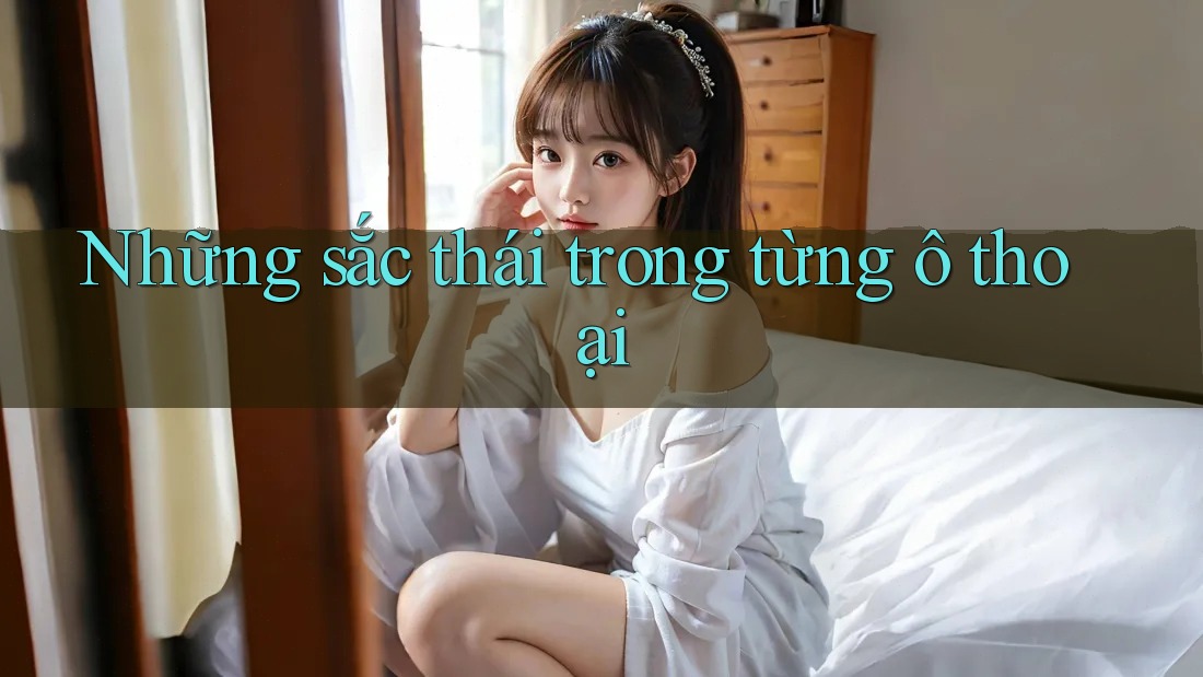 Những sắc thái trong từng ô thoại