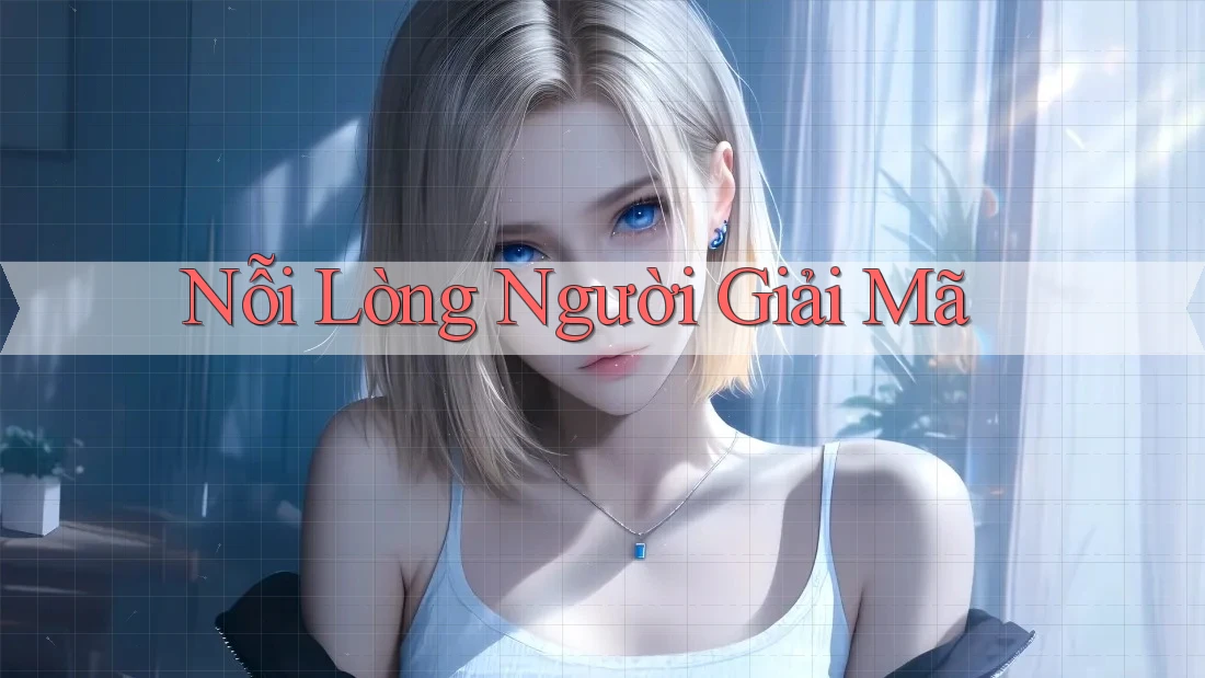 Nỗi Lòng Người Giải Mã
